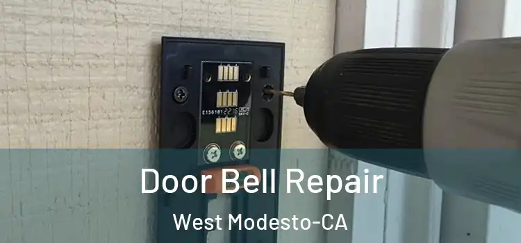 Door Bell Repair West Modesto-CA