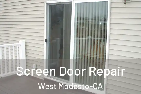 Screen Door Repair West Modesto-CA